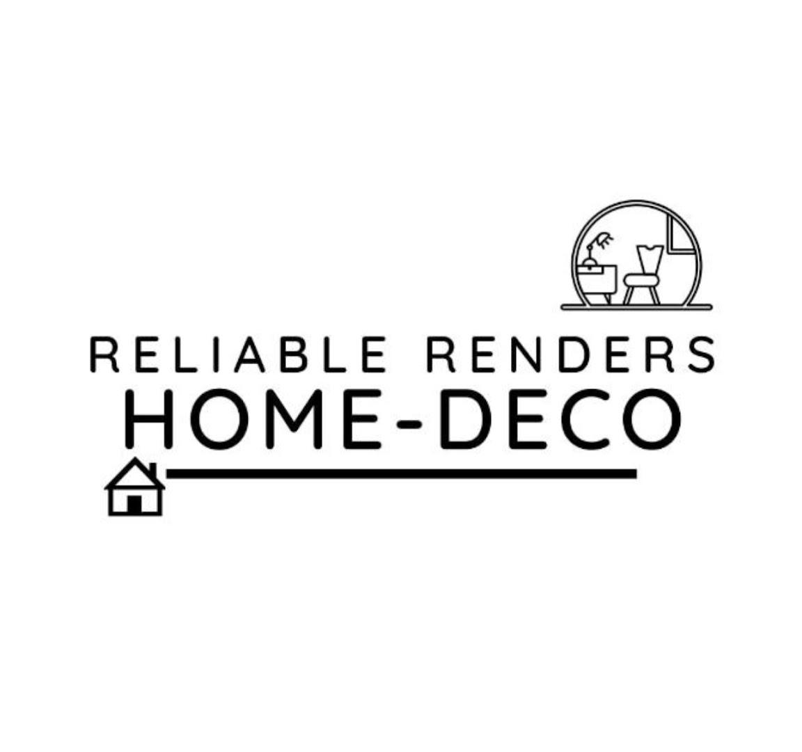 Reliable Renders Home Deco