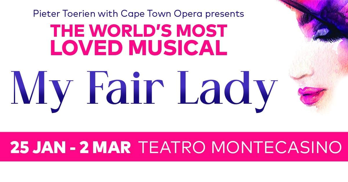 My Fair Lady: Live At The Teatro At Montecasino
